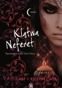 Klątwa Neferet - Kristin Cast: Phyllis Christine Cast - ebook