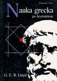 Nauka grecka po Arystotelesie -  G. E. R. Lloyd - ebook