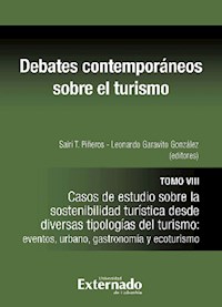 Debates contemporáneos sobre el turismo Tomo VIII - Sairi T Piñeros - ebook