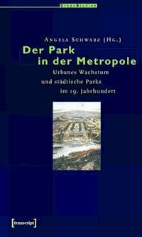 Der Park in der Metropole -  - ebook