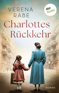 Charlottes Rückkehr - Verena Rabe - ebook