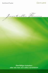 Jenseits aller Theorien - Burkhard Taube - ebook