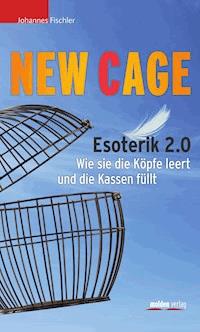 New Cage - Johannes Fischler - ebook