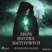 Zbiór historii nietypowych - Michalina Łuczak - audiobook