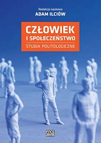 Człowiek i społeczeństwo Studia politologiczne -  - książka