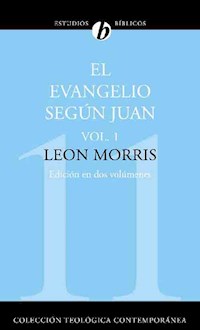 El evangelio según Juan - Leon Morris - ebook