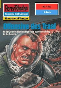 Perry Rhodan 1893: Offensive des Traal - Arndt Ellmer - ebook