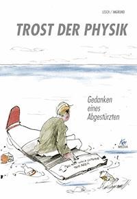 Trost der Physik - Harald Lesch - ebook