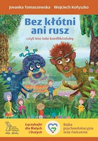 Bez kłótni ani rusz czyli kto lubi konfliktoluby - Tomaszewska Jovanka - książka