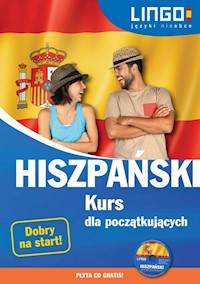 Hiszpański Kurs dla początkujących + CD - Możdżyńska Julia, Szczepanik Małgorzata, Jannasz Justyna, Zgliczyńska Danuta - książka