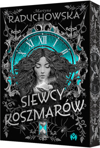 Siewcy koszmarów (barwione brzegi) - Martyna Raduchowska - książka