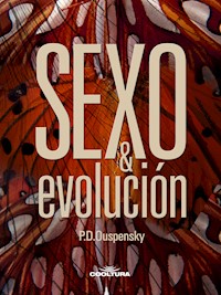 Sexo y evolución - P.D. OUSPENSKY - ebook