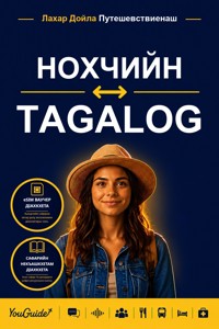 The Language Guide for Travelers - Chechen to Tagalog - YouGuide - ebook