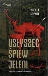 Usłyszeć śpiew jeleni - Šmehlík František - ebook + książka