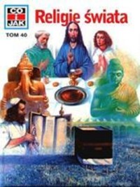 Co i Jak (40). Religie świata - Jürgen Kehnscherpe - ebook