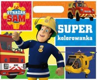 Strażak Sam. Super kolorowanka -  - książka