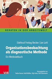 Organisationsbeobachtung als diagnostische Methode - Edeltrud Freitag-Becker - ebook
