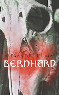 Bernhard - Alexandre Dumas - ebook