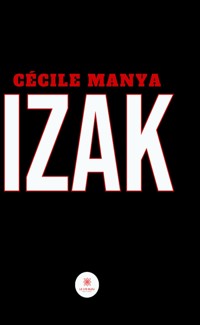 Izak - Cécile Manya - ebook