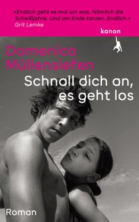 Schnall dich an, es geht los - Domenico Müllensiefen - ebook