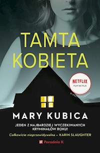 Tamta kobieta - Kubica Mary - książka