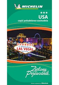 USA Część południowo-zachodnia Zielony Przewodnik -  - książka