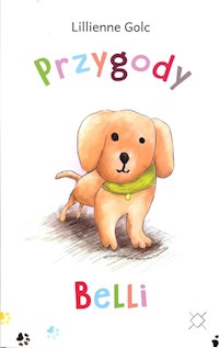 Przygody Belli - Golc Lillienne - książka