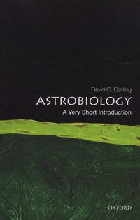 Astrobiology A Very Short Introduction - Catling David C. - książka