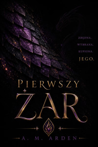 Pierwszy Żar - A.M. ARDEN - ebook