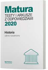 Historia Matura 2020 Testy i arkusze z odpowiedziami Zakres rozszerzony - Tulin Cezary, Kubicka Beata, Smuda Marek - książka