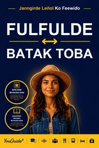 The Language Guide for Travelers - Fulani to Batak Toba - YouGuide - ebook