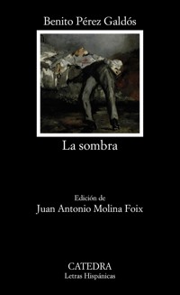 La sombra - Benito Pérez Galdós - ebook