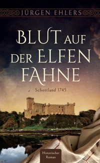 Blut auf der Elfenfahne - Jurgen Ehlers - ebook
