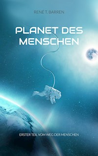 Planet des Menschen - René T. Barren - ebook