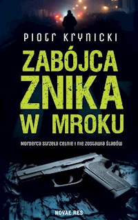 Zabójca znika w mroku - Krynicki Piotr - ebook + książka