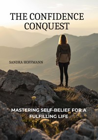The Confidence Conquest - Sandra Hoffmann - ebook