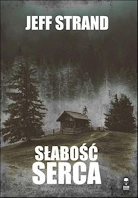 Słabość serca/Dom Horroru - Strand Jeff - książka