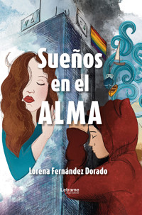 Sueños en el alma - Lorena Fernández Dorado - ebook