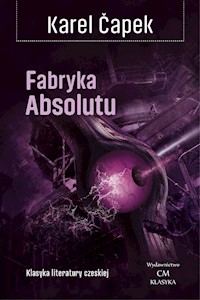 Fabryka Absolutu - Karel Capek - ebook + audiobook + książka