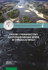 Zasoby i perspektywy gospodarowania wodą w dorzeczu Wisły -  - książka