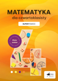 Matematyka dla czwartoklasisty. Superpomoc - Adam Konstantynowicz - książka