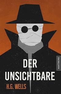 Der Unsichtbare - H G Wells - ebook