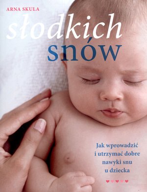 Słodkich snów - Arna Skula - książka