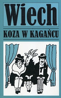 Opowiadania powojenne Tom 5 Koza w kagańcu - Wiech Wiechecki Stefan - książka