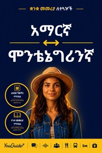 The Language Guide for Travelers - Amharic to Montenegrin - YouGuide - ebook
