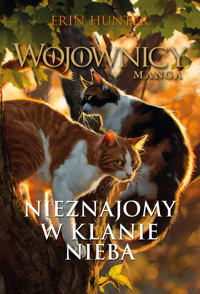 Nieznajomy w Klanie Nieba. Cykl Wojownicy. Manga - Erin Hunter - książka