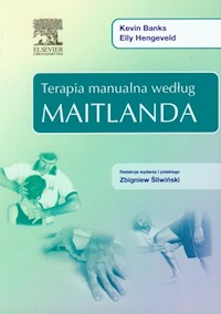 Terapia manualna według Maitlanda - Banks Kevin, Hengeveld Elly - książka