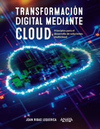 Transformación digital mediante cloud - Joan Ribas Lequerica - ebook