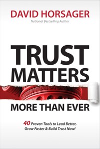 Trust Matters More than Ever - David Horsager - ebook