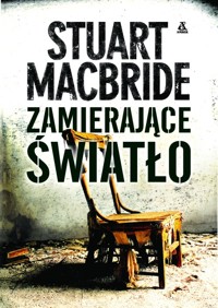 Zamierające światło - MacBride Stuart - ebook + książka